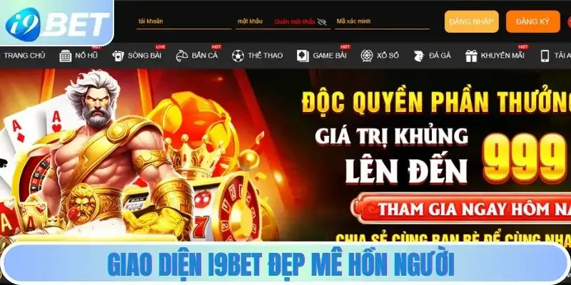 Giao diện i9bet đẹp mê hồn người Giao diện i9bet đẹp mê hồn người